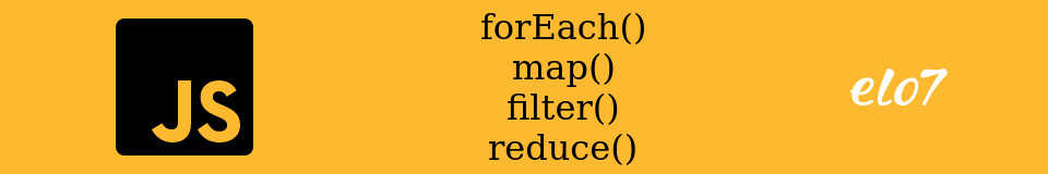 Entendendo os métodos de array do Javascript - forEach, map, filter e reduce